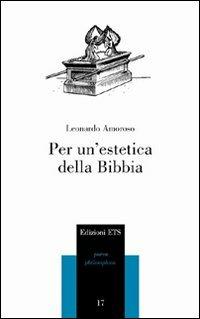 Per un'estetica della Bibbia - Leonardo Amoroso - copertina