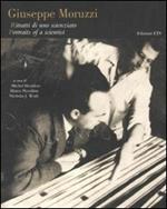 Giuseppe Moruzzi. Ritratti di uno scienziato-Portraits of a scientist. Ediz. bilingue