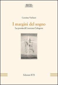 I margini del sogno. La poesia di Lorenzo Calogero - Caterina Verbaro - copertina