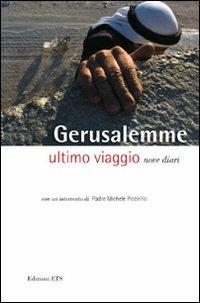 Gerusalemme. Ultimo viaggio. Nove diari - copertina