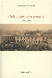 Nidi di memorie paesane (1946-1996) - Marianello Marianelli - copertina