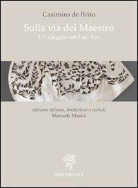 Sulla via del maestro. Un viaggio con Lao-Tze - Casimiro de Brito - copertina