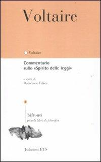 Commentario sullo «Spirito delle leggi». Testo francese a fronte - Voltaire - copertina