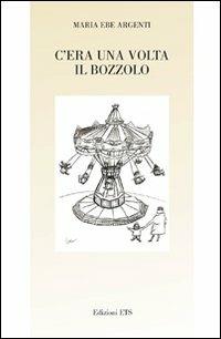 C'era una volta il bozzolo - M. Ebe Argenti - copertina