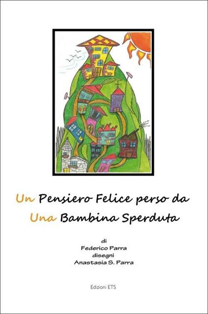 Un pensiero felice perso da una bambina sperduta - Federico Parra - copertina