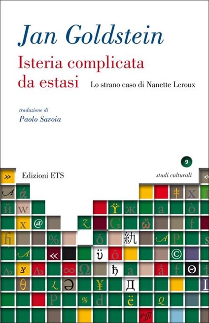 Isteria complicata da estasi. Lo strano caso di Nanette Leroux - Jan Goldstein - copertina