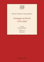 Carteggio su Servio (1993-2000)