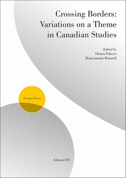 Crossing borders: variations on a theme in Canadian studies - copertina