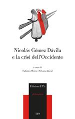 Nicolas Gomez Davila e la crisi dell'occidente