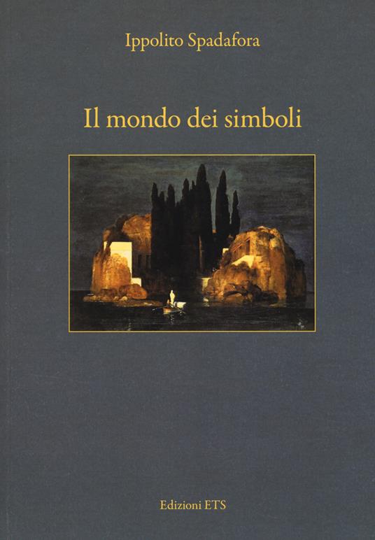 Il mondo dei simboli - Ippolito Spadafora - copertina