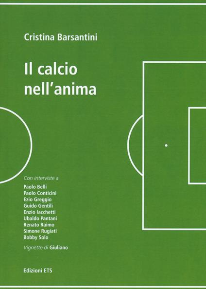 Il calcio nell'anima - Cristina Barsantini - copertina