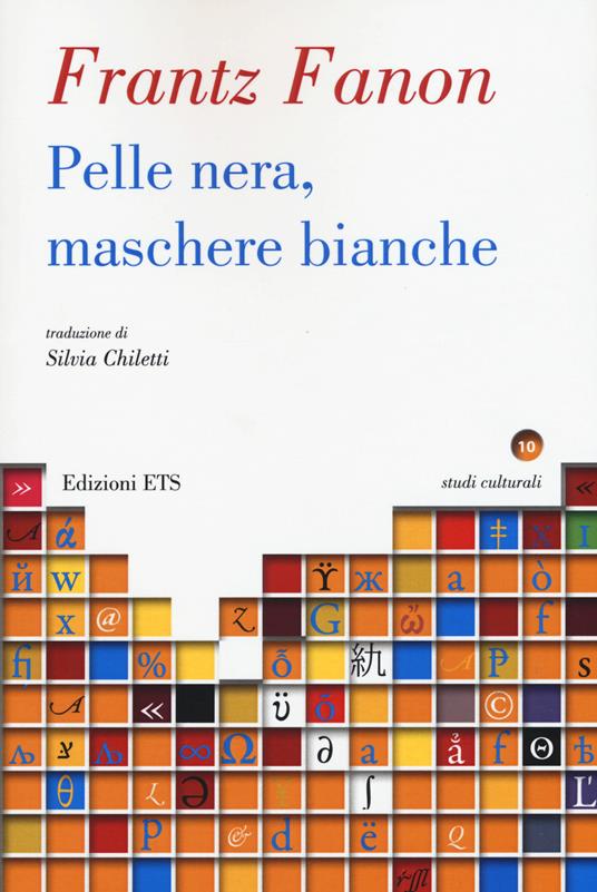 Pelle nera, maschere bianche - Frantz Fanon - copertina