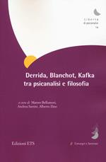 Deridda, Blanchot, Kafka tra psicanalisi e filosofia