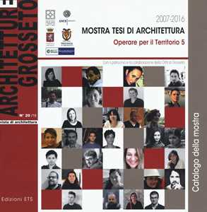 Image of Architetture Grosseto. Vol. 20: Mostra tesi di architettura. Operare il territorio