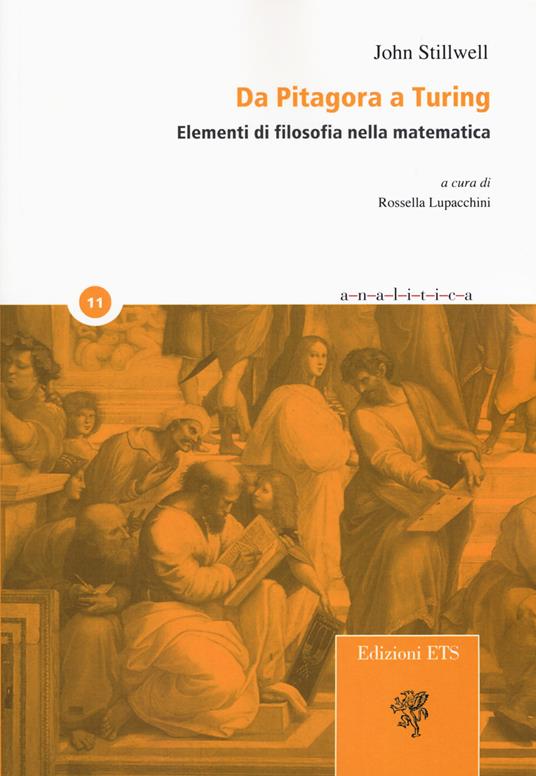 Da Pitagora a Turing. Elementi di filosofia della matematica - John Stillwell - copertina