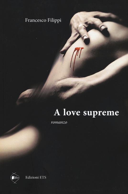 A love supreme - Francesco Filippi - copertina