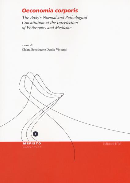 Oeconomia corporis. The body’s normal and pathological constitution at the intersection of philosophy and medicine - copertina