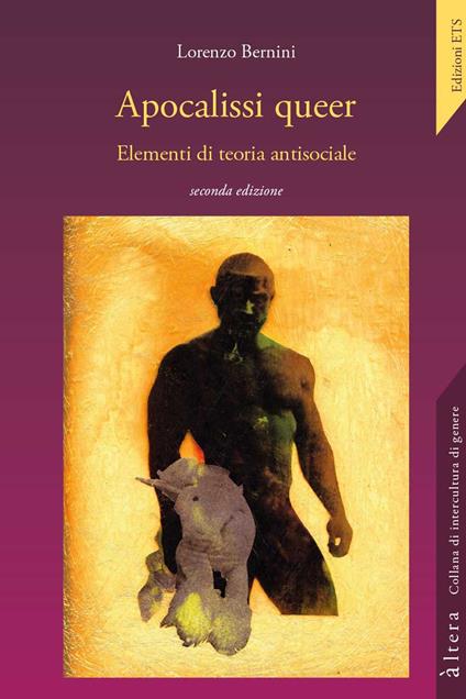 Apocalissi queer. Elementi di teoria antisociale - Lorenzo Bernini - copertina