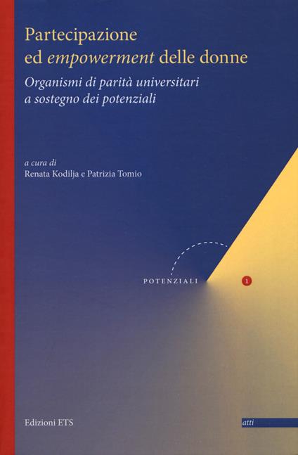 Partecipazione ed empowerment delle donne. Organismi di parità universitari a sostegno dei potenziali - copertina