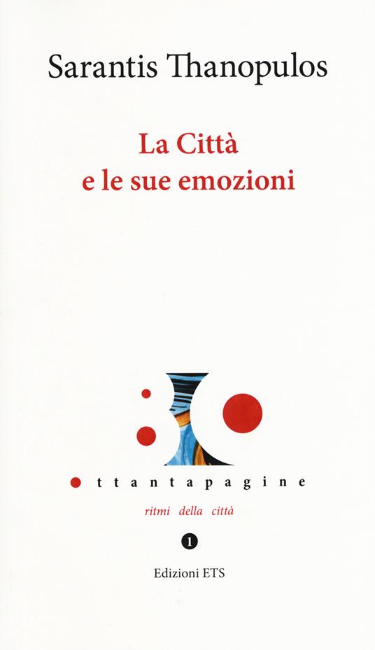 La città e le sue emozioni - Sarantis Thanopulos - copertina