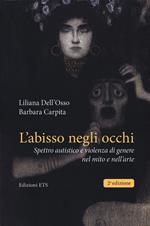 L'abisso negli occhi. Spettro autistico e violenza di genere nel mito e nell’arte