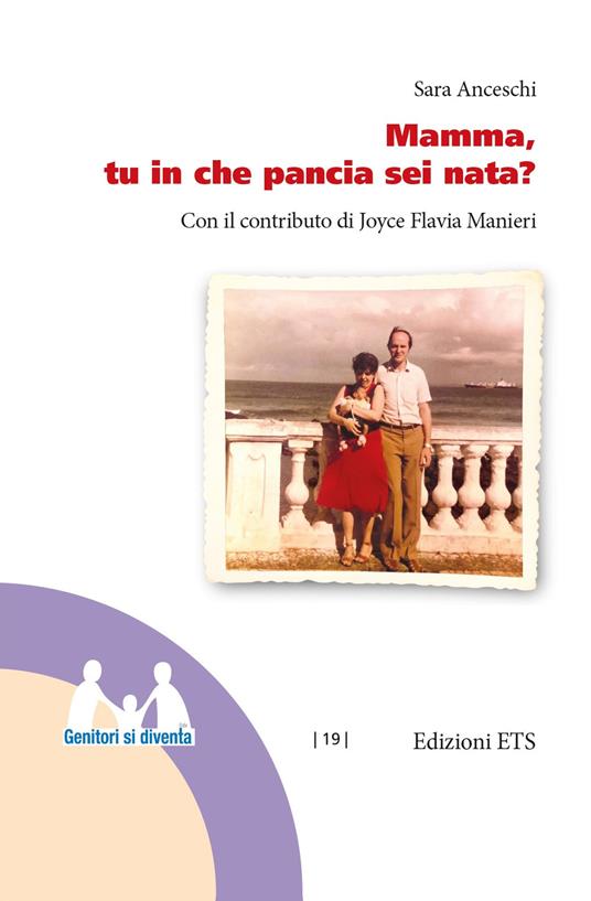 Mamma, tu in che pancia sei nata? - Sara Anceschi - copertina