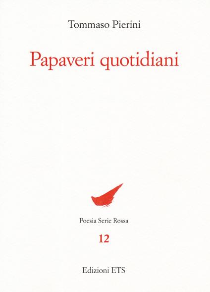 Papaveri quotidiani - Tommaso Pierini - copertina