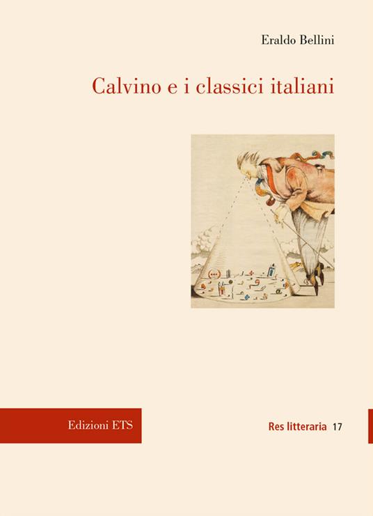 Calvino e i classici italiani - Eraldo Bellini - copertina