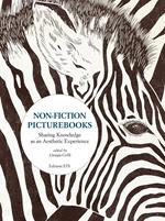 Non-fiction picturebooks. Sharing knowledge as an aesthetic experience