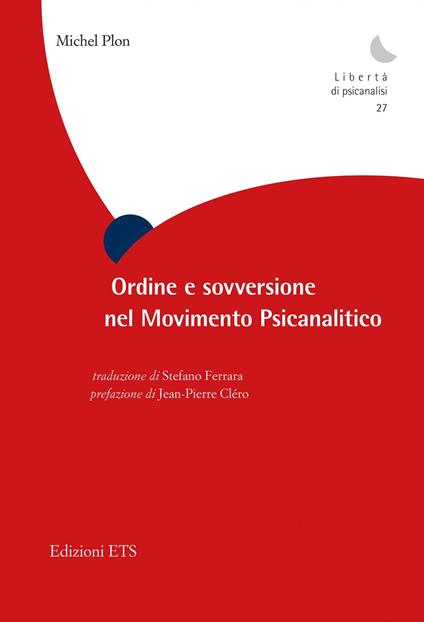 Ordine e sovversione nel movimento psicanalitico - Michel Plon - copertina