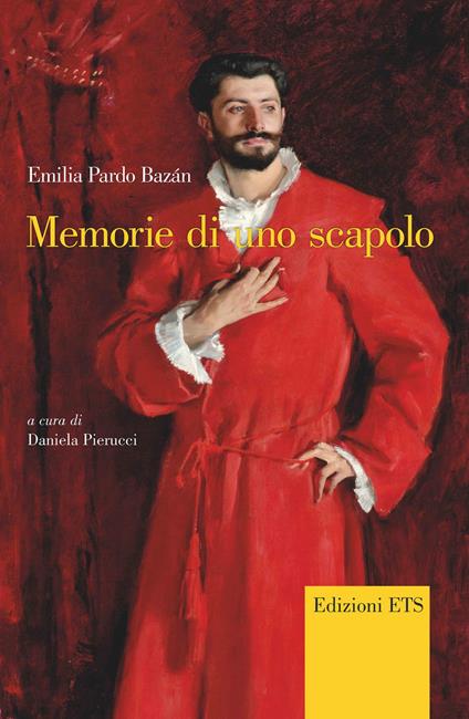 Memorie di uno scapolo - Emilia Pardo Bazán - copertina