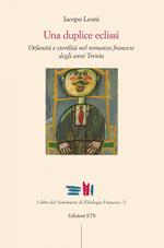 Una duplice eclissi. Orfanità e sterilità nel romanzo francese degli anni Trenta