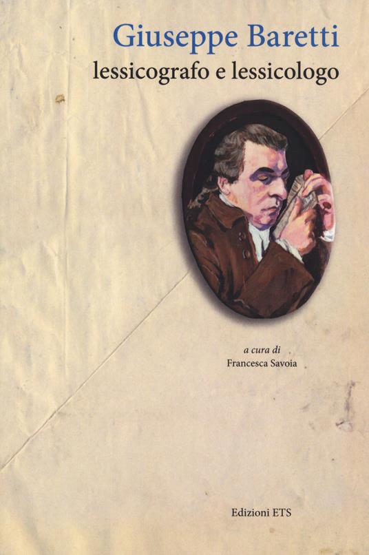 Giuseppe Baretti lessicografo e lessicologo - copertina