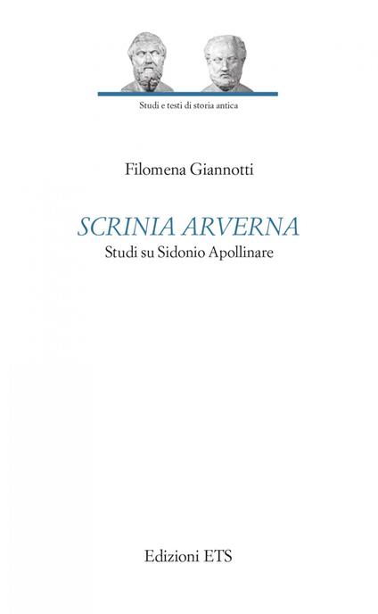 Scrinia arverna. Studio su Sidonio Apollinaire - Filomena Giannotti - copertina