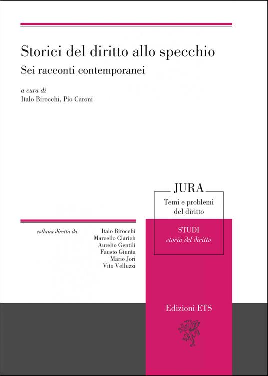 Storici del diritto allo specchio. Sei racconti contemporanei - copertina