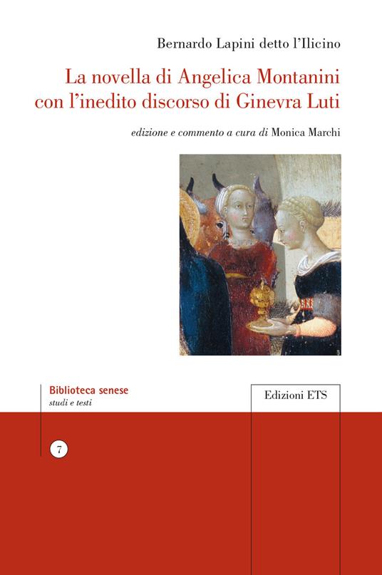 La novella di Angelica Montanini con l'inedito discorso di Ginevra Luti - Bernardo Lapini - copertina