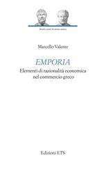 Emporia. Elementi di razionalità economica nel commercio greco