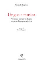 Lingua e musica. Proposta per un'indagine strutturalistico-semiotica