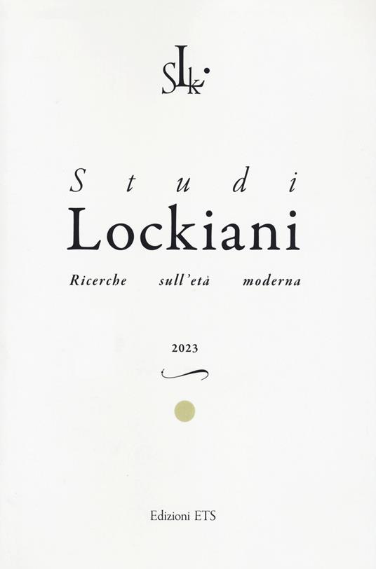 Studi lockiani. Ricerche sull'età moderna (2023). Vol. 4: John Locke and Early Modern Medicine - copertina