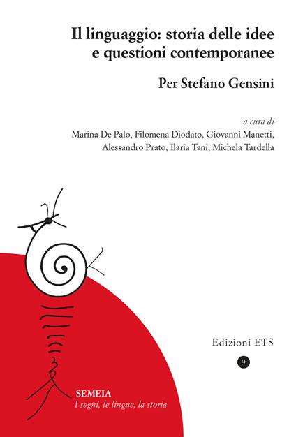 Il linguaggio: storia delle idee e questioni contemporanee. Per Stefano Gensini - copertina