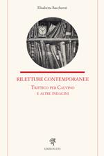 Riletture contemporanee. Trittico per Calvino e altre indagini