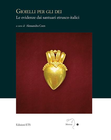 Gioielli per gli dei. Le evidenze dai santuari etrusco-italici - copertina