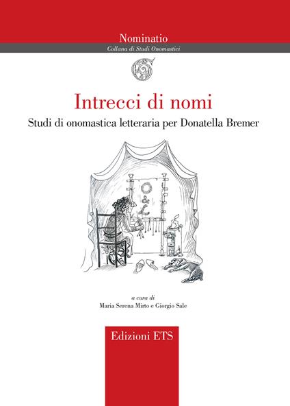 Intrecci di nomi. Studi di onomastica letteraria per Donatella Bremer - copertina