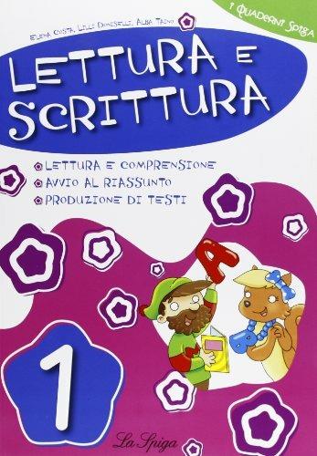 Lettura e scrittura. Per la 1ª classe elementare - Elena Costa,Lilli Doniselli,Alba Taino - copertina