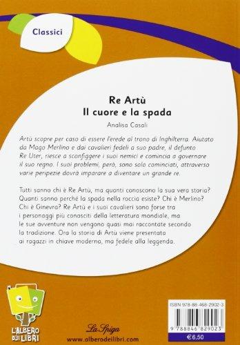 Re Artù, il cuore e la spada - Analisa Casali - 2