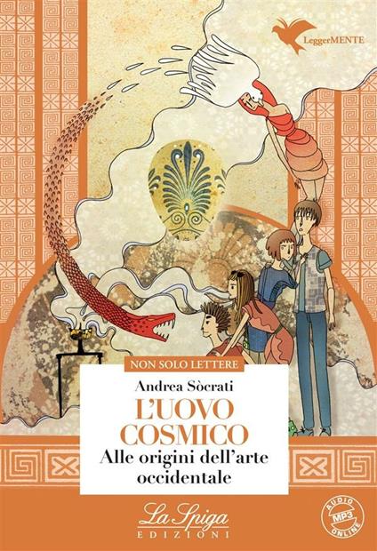 L' uovo cosmico. Con espansione online - Andrea Sòcrati - ebook