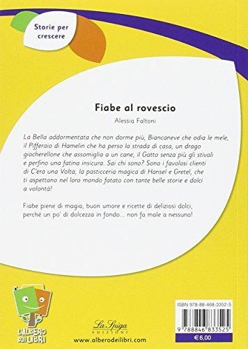  Fiabe al rovescio con ricette -  Alessia Faltoni - 2