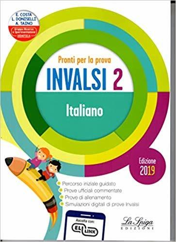 Pronti per la prova INVALSI. Italiano. Per la 2ª classe elementare - Elena Costa,Lilli Doniselli,Alba Taino - copertina