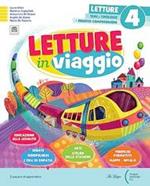 Letture in viaggio. Per la 4ª classe elementare. Con e-book. Con espansione online. Vol. 1