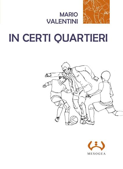 In certi quartieri - Mario Valentini - copertina